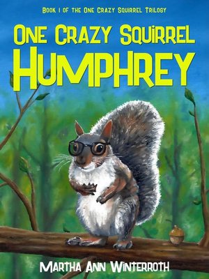 cover image of One Crazy Squirrel
